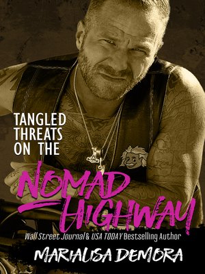 cover image of Tangled Threats on the Nomad Highway